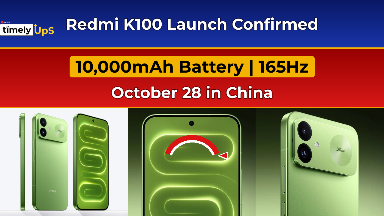 Redmi K100 Launch October 28: Snapdragon 8 Elite, 10,000mAh