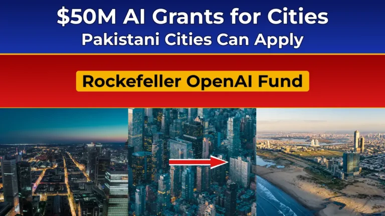 Rockefeller Foundation and OpenAI Launch $50M "Cities Deliver" AI Grants; Pakistani Cities Can Apply
