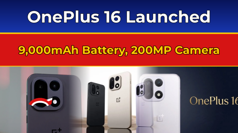 OnePlus 16 launched with 9,000mAh battery and Snapdragon 8 Elite Gen 6 chipset